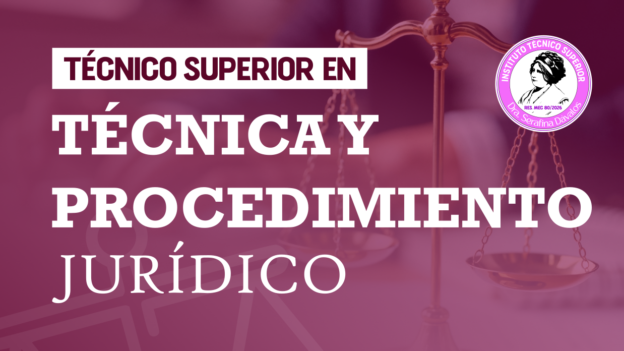 TÉCNICA Y PROCEDIMIENTO JURÍDICO