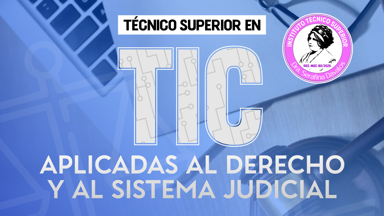 TIC APLICADAS AL DERECHO Y AL SISTEMA JUDICIAL